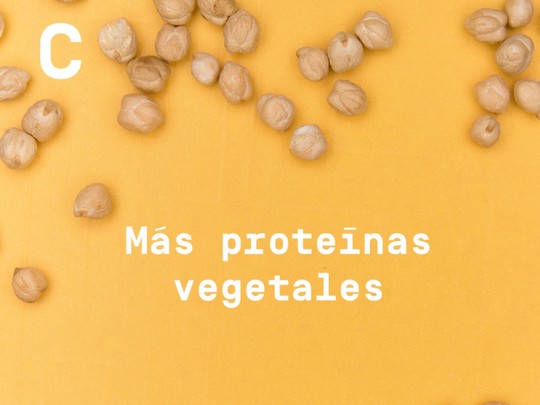 Más proteínas vegetales