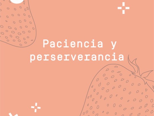 Un poco de paciencia